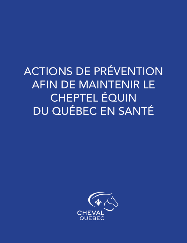 Actions de prévention afin de maintenir le cheptel équin du Québec en santé